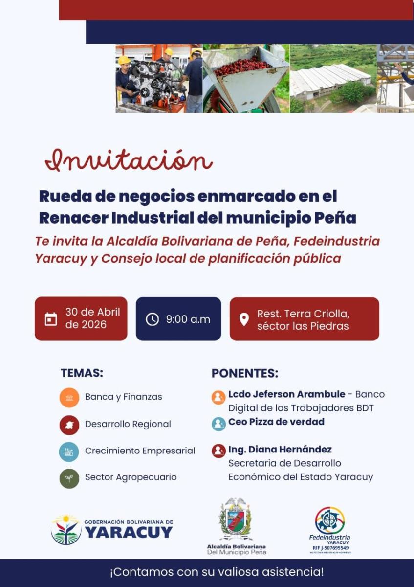 RUEDA DE NEGOCIOS ENMARCADO EN EL RENACER INDUSTRIAL DEL MUNICIPIO PEÑA
